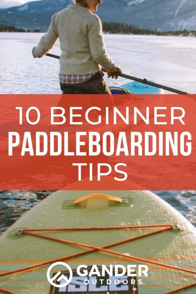 10 beginner paddleboarding tips