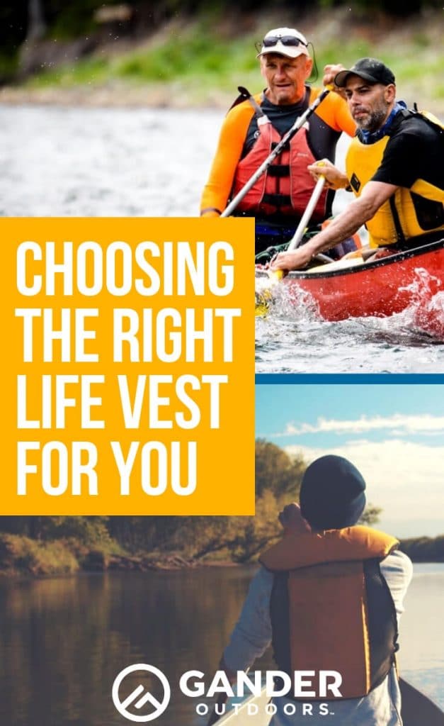 Choosing the right life vest for you